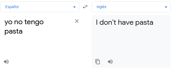 alt text: Traducción de Google Translate para “No tengo pasta”