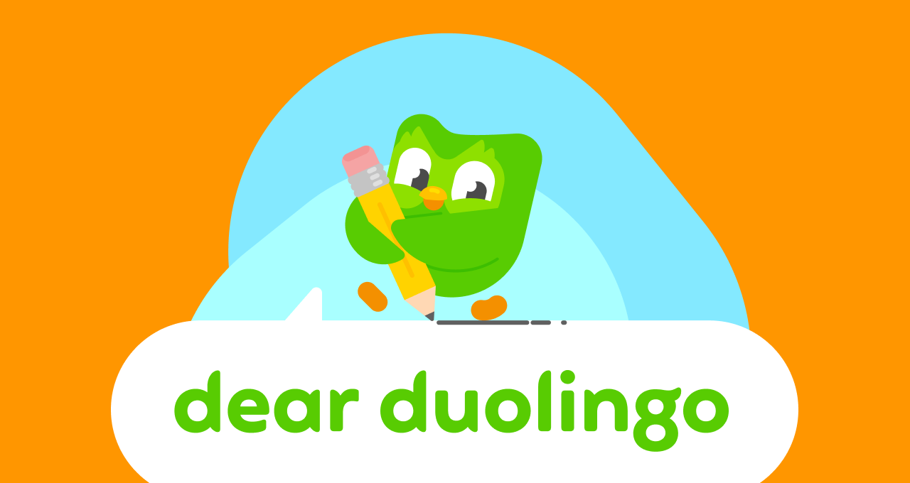 Duolingo owl holding a pencil above an illustration that says Dear Duolingo