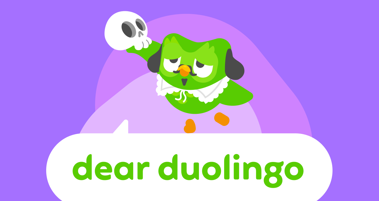Duo the owl dressed as Hamlet holding up a skull, in a nod to Shakespeare. Speech bubble below reads "Dear Duolingo."