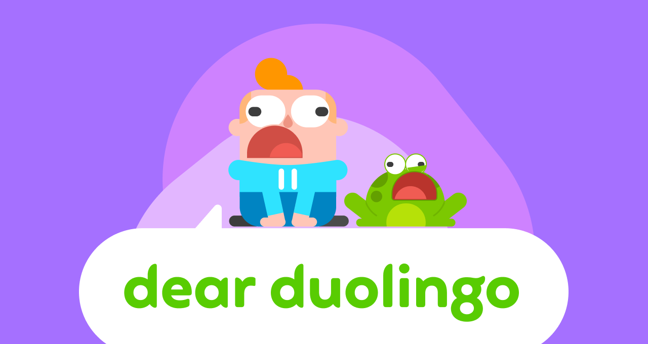 Image of Lily and a blue dog sitting on top of a speech bubble that says Dear Duolingo