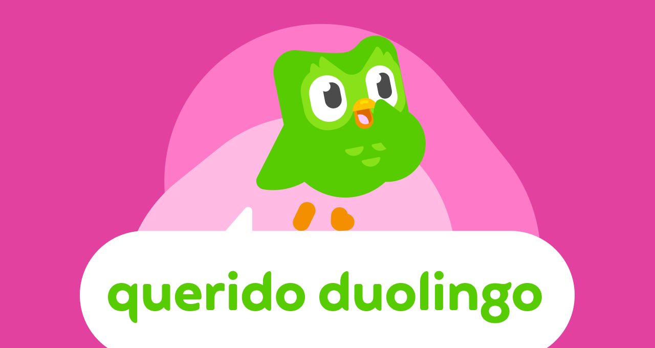 Ilustración de Duo parado contento sobre un globo de diálogo que dice ”Querido Duolingo”.