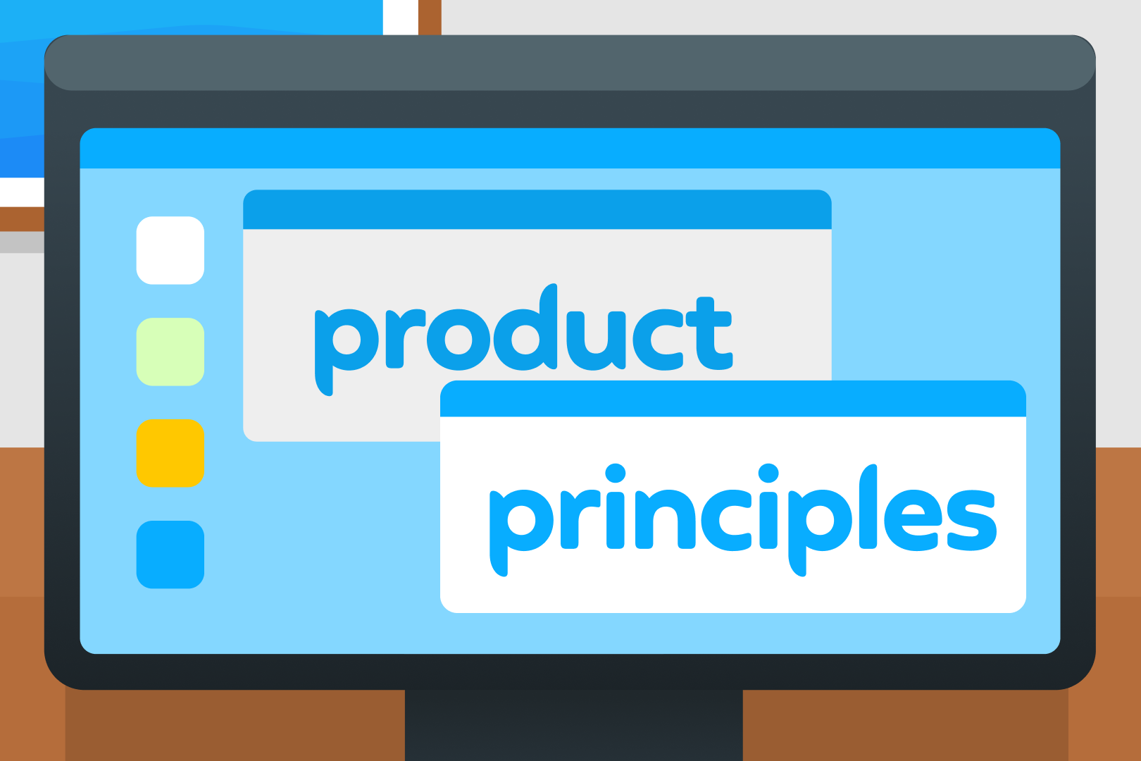 3 principles our VP of Product swears by