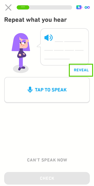 Screenshot of the app mid-lesson. The instructions given for the exercise are “Repeat what you hear,” and a speech bubble has a speaker icon in it but no words. There is a “Reveal” option under the speech bubble that is highlighted in green. Below that is a button with a microphone icon that says “Tap to speak.”