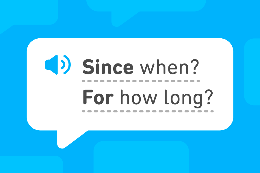 Sprechblase mit einem blauen Lautsprechersymbol sowie dem Text „Since when? For how long?“